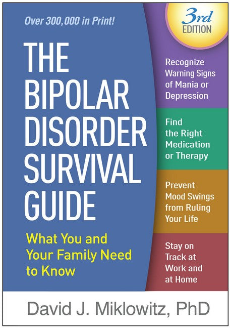 The Bipolar Disorder Survival Guide, Third Edition cover
