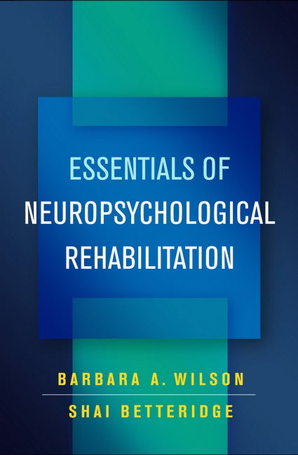 Essentials of Neuropsychological Rehabilitation cover