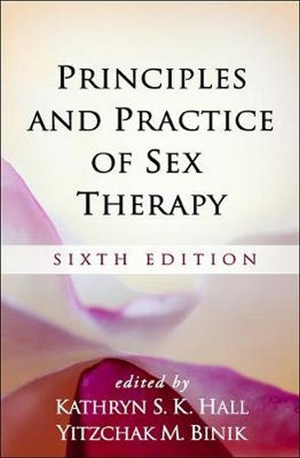 Principles and Practice of Sex Therapy, Sixth Edition cover
