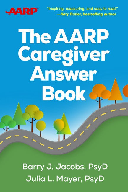 The AARP Caregiver Answer Book cover