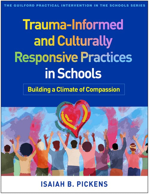Trauma-Informed and Culturally Responsive Practices in Schools cover