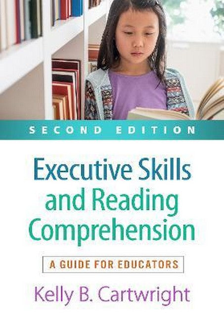 Executive Skills and Reading Comprehension, Second Edition cover