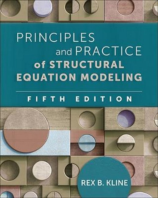 Principles and Practice of Structural Equation Modeling, Fifth Edition cover