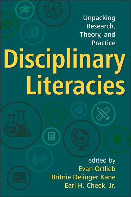Disciplinary Literacies (PB): Unpacking Research, Theory, and Practice