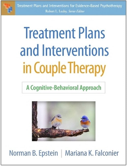 Treatment Plans and Interventions in Couple Therapy (PB): A Cognitive-Behavioral Approach