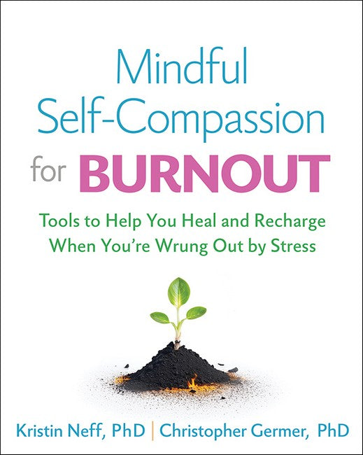 Mindful Self-Compassion for Burnout cover