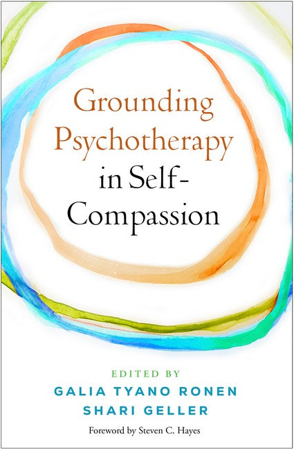 Grounding Psychotherapy in Self-Compassion cover