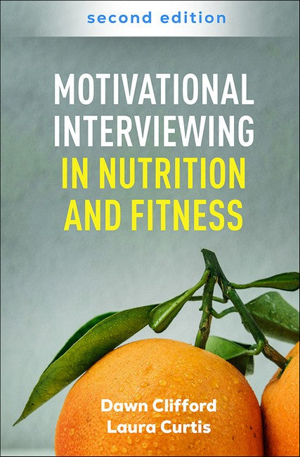 Motivational Interviewing in Nutrition and Fitness, Second Edition cover