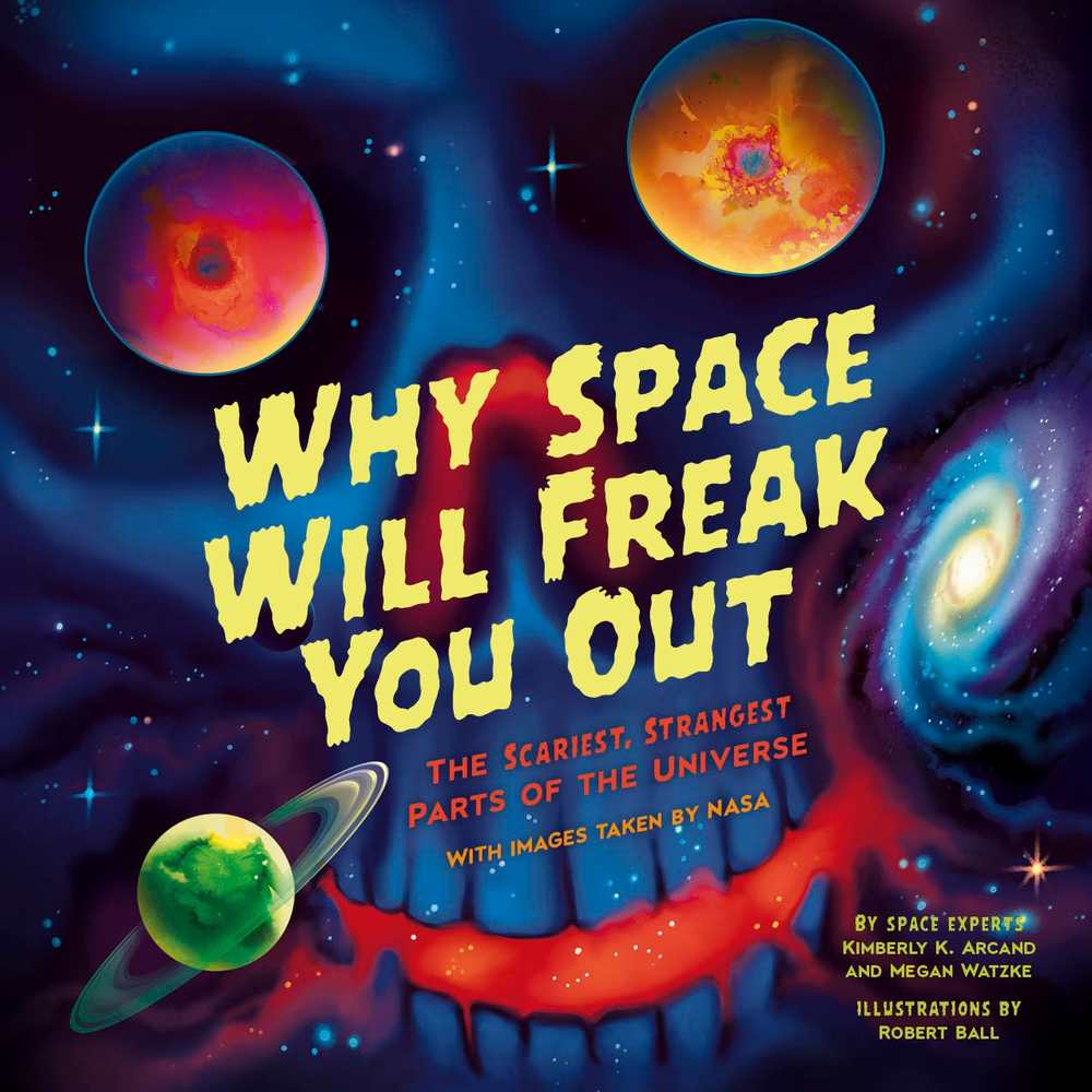 Why Space Will Freak You Out book cover