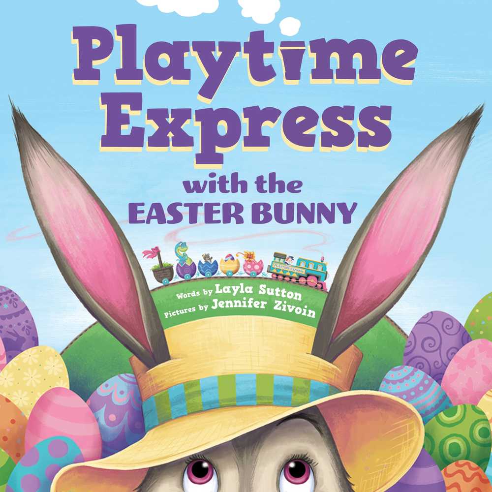 Playtime Express with the Easter Bunny book cover