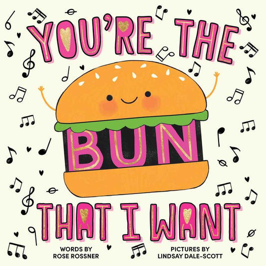 You're the Bun That I Want book cover