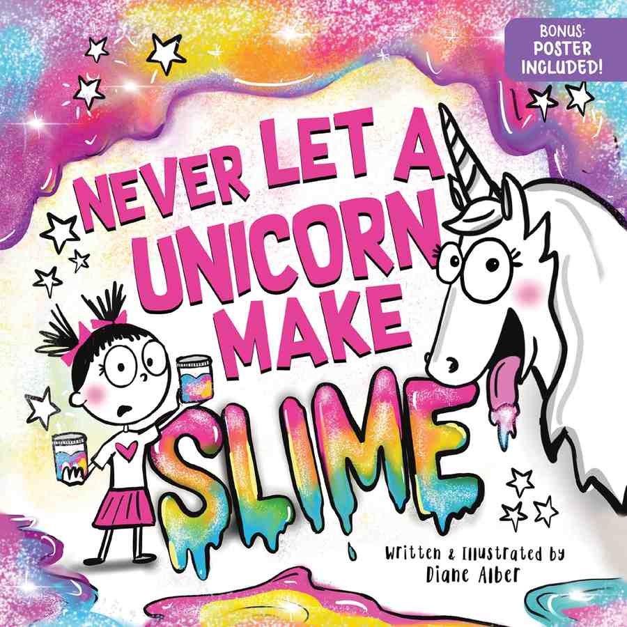 Never Let a Unicorn Make Slime book cover
