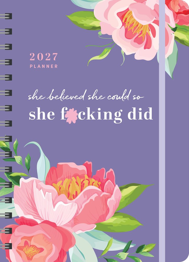 2027 She Believed She Could So She F*cking Did Planner book cover
