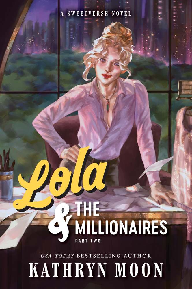Lola & the Millionaires: Part Two book cover