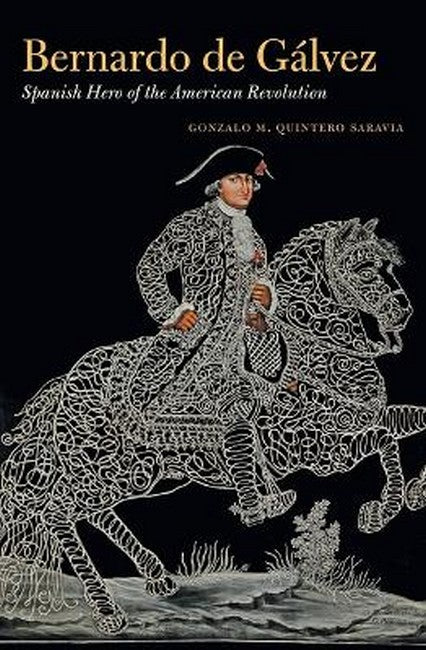 Bernardo De Galvez cover