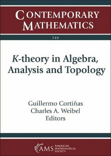 K-theory in Algebra, Analysis and Topology cover