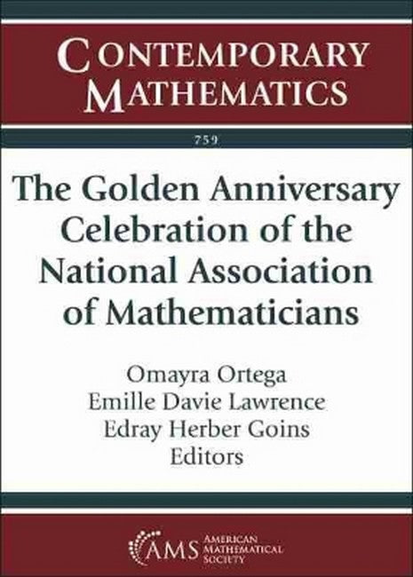 The Golden Anniversary Celebration of the National Association of Mathemians cover