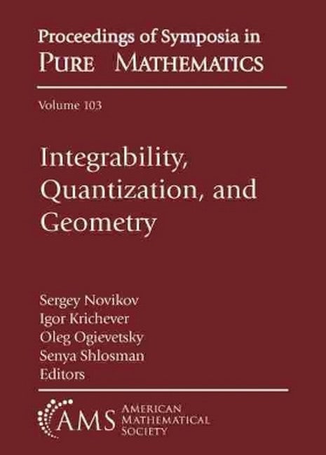 Integrability, Quantization, and Geometry cover