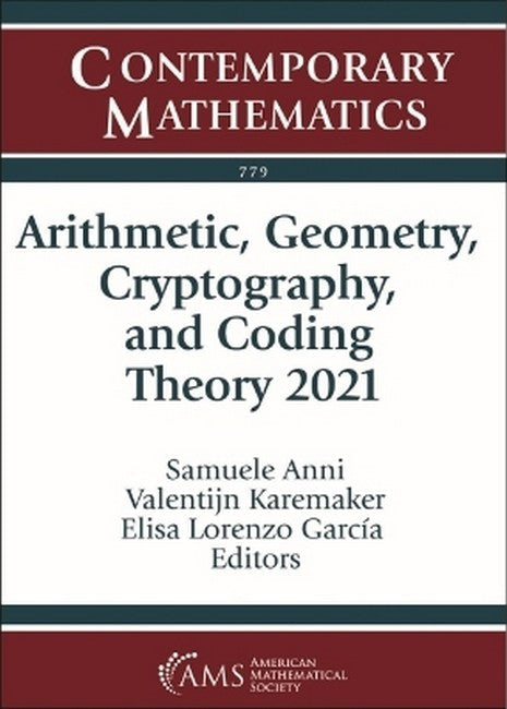 Arithmetic, Geometry, Cryptography, and Coding Theory 2021 cover