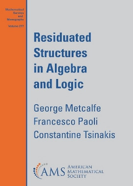 Residuated Structures in Algebra and Logic cover