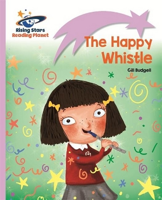 Reading Planet - The Happy Whistle - Lilac: Lift-off cover