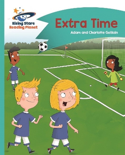 Reading Planet - Extra Time - Turquoise: Comet Street Kids cover