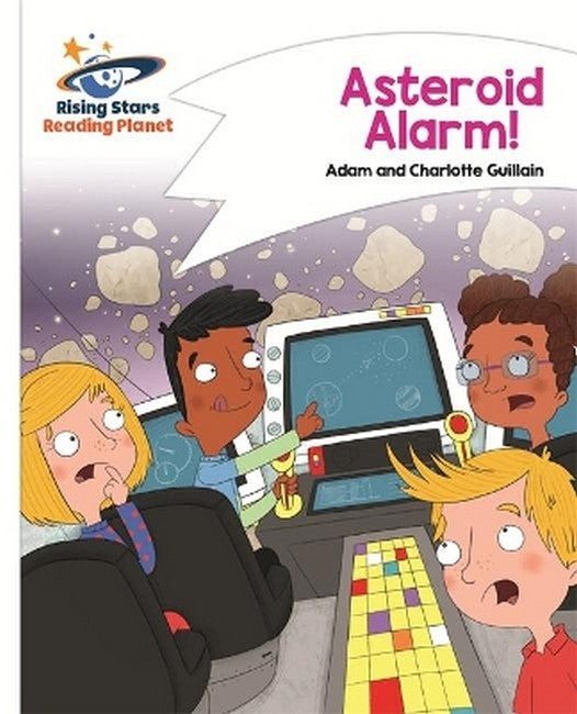 Reading Planet - Asteroid Alarm! - White: Comet Street Kids cover