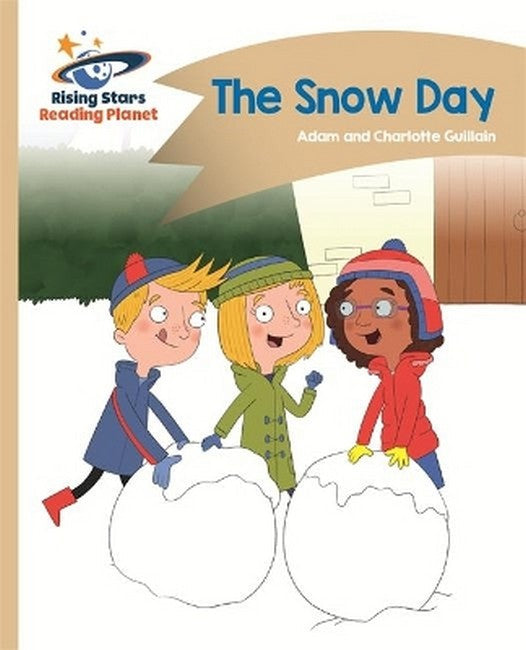 Reading Planet - The Snow Day - Gold: Comet Street Kids cover