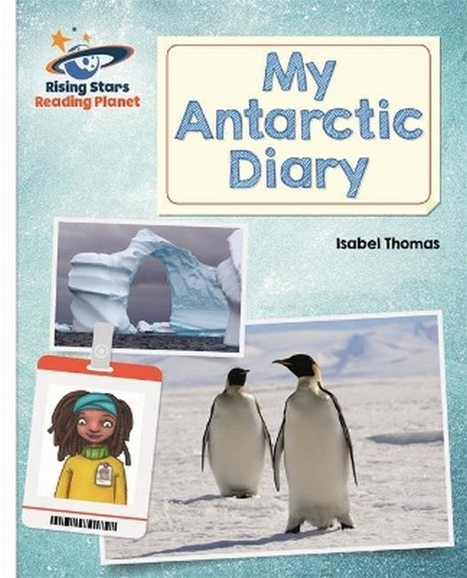 Reading Planet - My Antarctic Diary - White: Galaxy cover