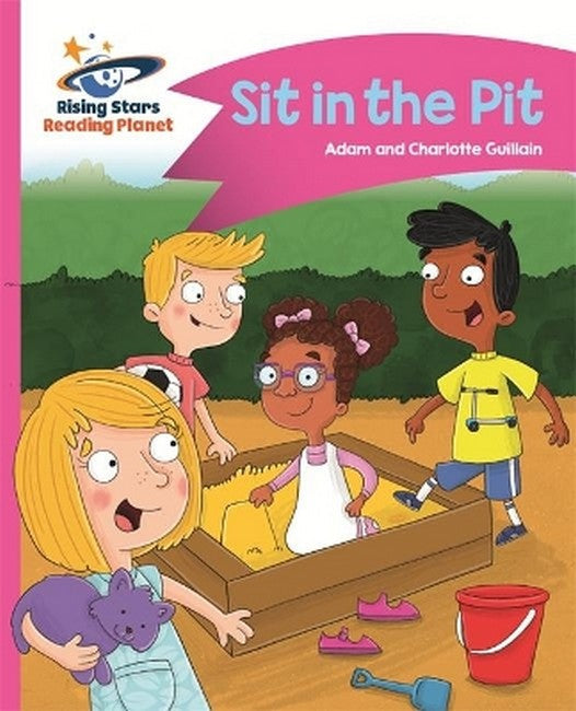 Reading Planet - Sit in the Pit - Pink A: Comet Street Kids cover