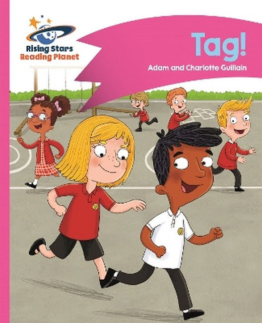 Reading Planet - Tag! - Pink A: Comet Street Kids cover