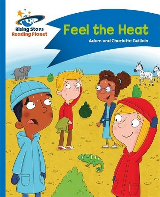 Reading Planet - Feel the Heat - Blue: Comet Street Kids cover