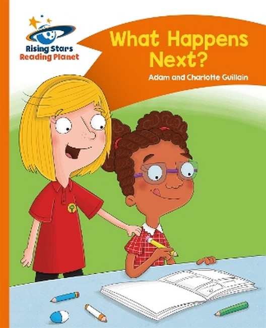 Reading Planet - What Happens Next? - Orange: Comet Street Kids cover