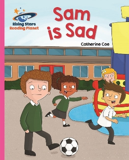 Reading Planet - Sam is Sad - Pink A: Galaxy cover