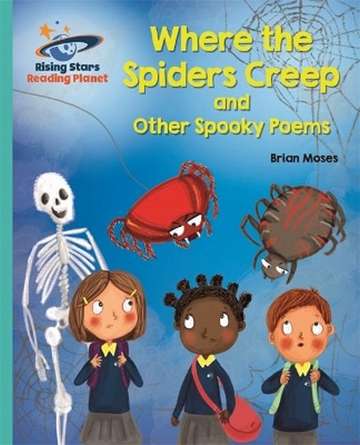 Reading Planet - Where the Spiders Creep and Other Spooky Poems - Turquoise: Galaxy cover