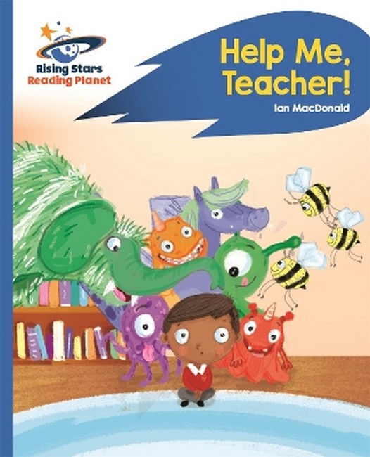 Reading Planet - Help Me, Teacher! - Blue: Rocket Phonics cover