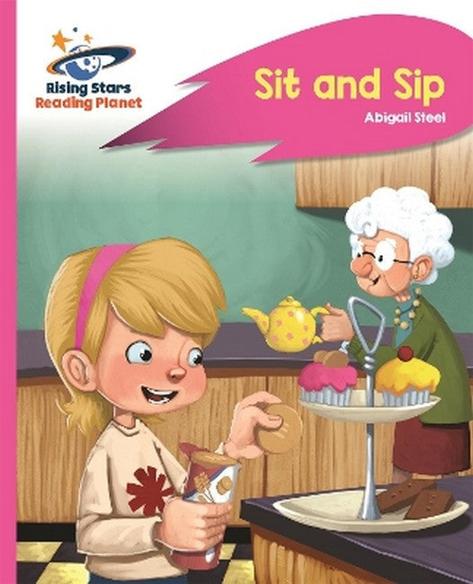 Reading Planet - Sit and Sip - Pink A: Rocket Phonics cover