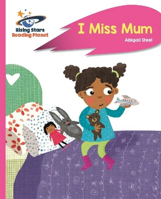Reading Planet - I Miss Mum - Pink B: Rocket Phonics cover