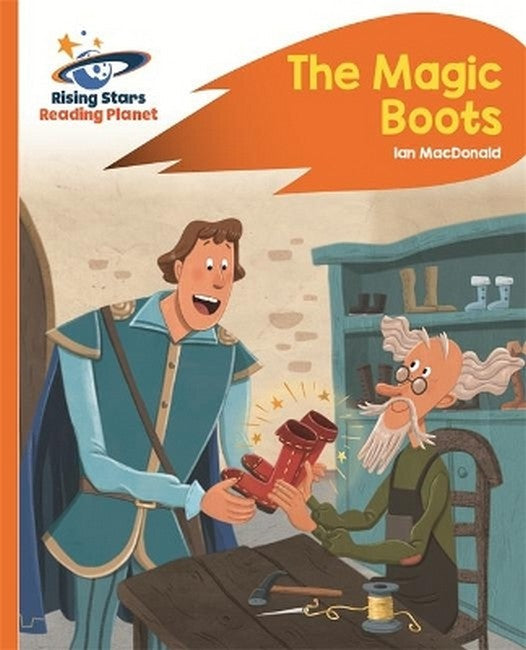 Reading Planet - The Magic Boots - Orange: Rocket Phonics cover
