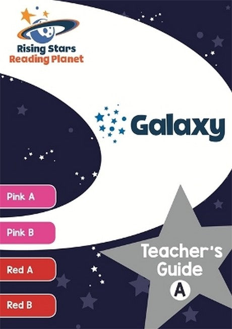 Reading Planet Galaxy Teacher's Guide A (Pink A - Red B) cover