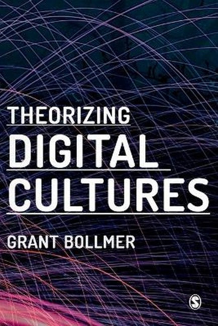 Theorizing Digital Cultures cover