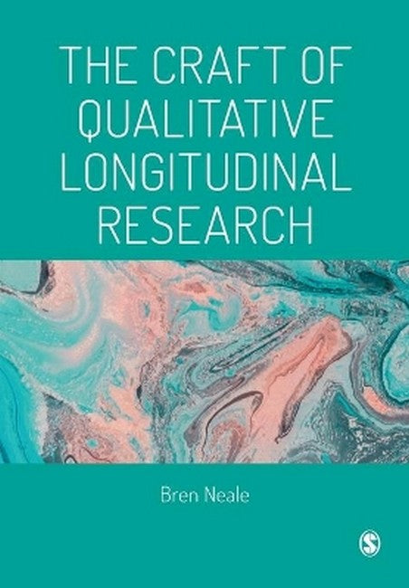 The Craft of Qualitative Longitudinal Research cover
