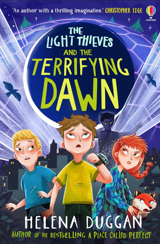 The Light Thieves and the Terrifying Dawn: The Light Thieves #3