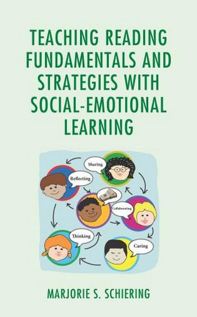 Teaching Reading Fundamentals and Strategies with Social-Emotional Learn: