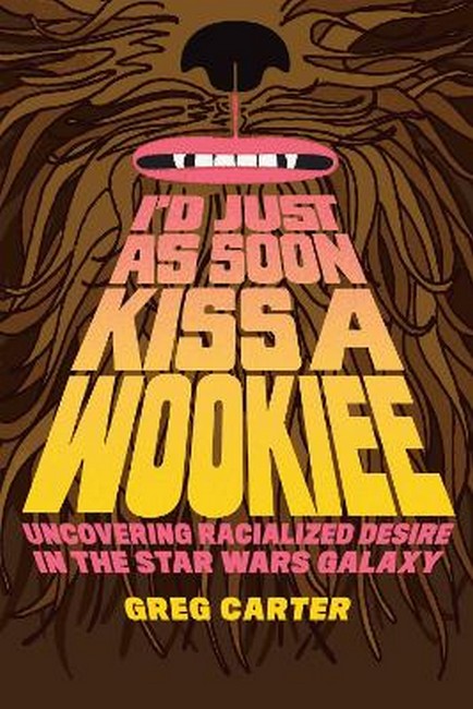 I'd Just As Soon Kiss a Wookiee cover