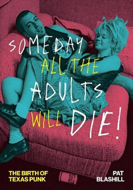 Someday All the Adults Will Die! cover
