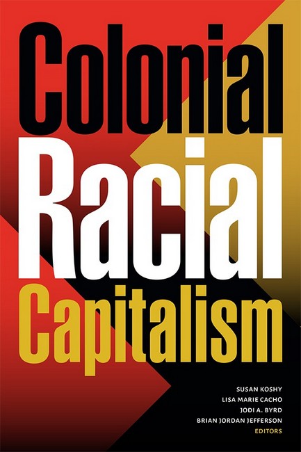 Colonial Racial Capitalism cover