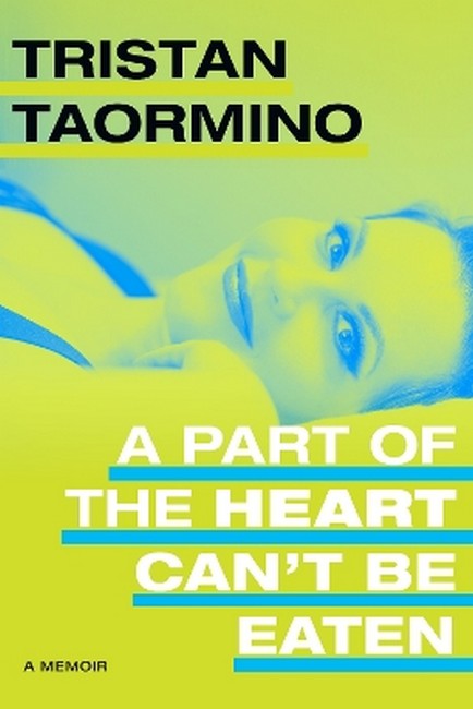 A Part of the Heart Can't Be Eaten cover