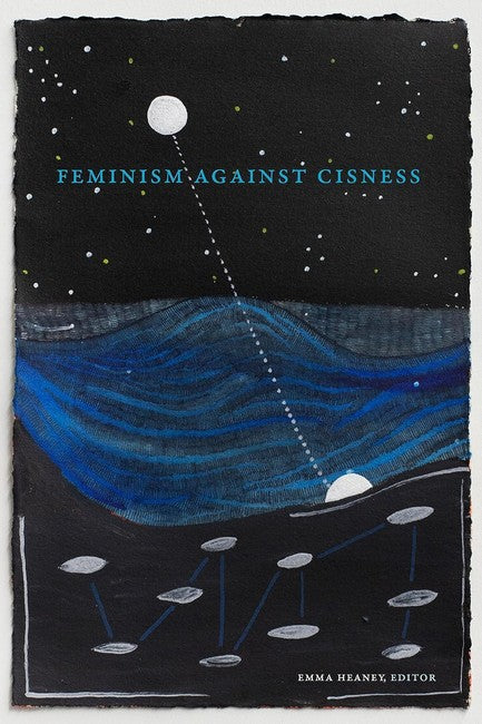 Feminsm Against Cisness cover
