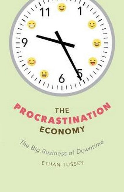 The Procrastination Economy cover